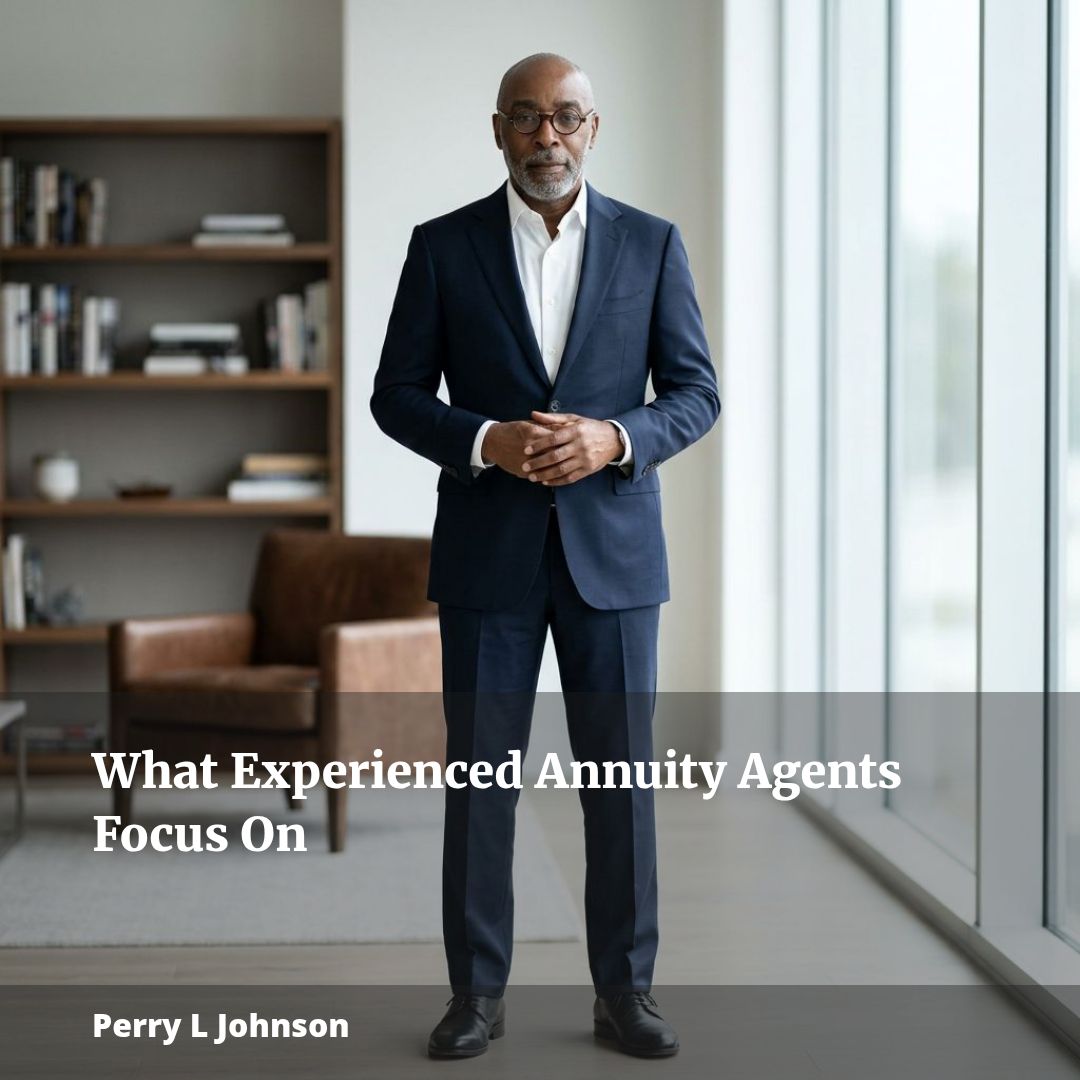 What Experienced Annuity Agents Focus On